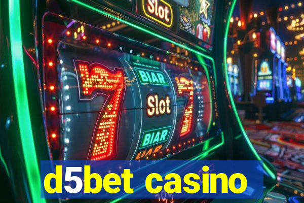 d5bet casino